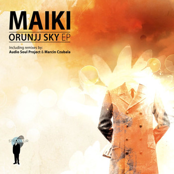 Maiki - Orunjj Sky EP