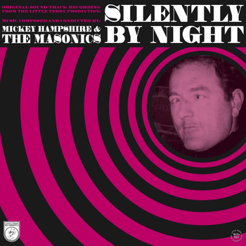 The Masonics - Silently by Night