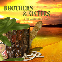 Brothers & Sisters - Van Collection, Vol. 1