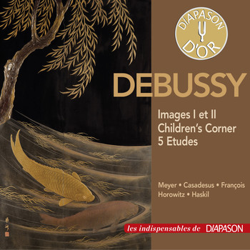 Various Artists - Debussy: Images I et II, Children's Corner & Etudes (Les indispensables de Diapason)