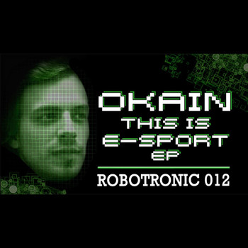 Okain - This Is E-Sport EP
