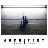 Architekt - Architekt Hits 2015 (Explicit)