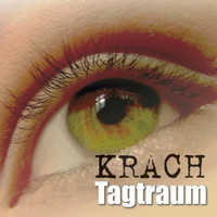 KRACH - Tagtraum