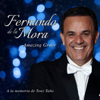 Fernando De La Mora - Amazing Grace