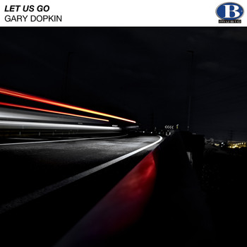 Gary Dopkin - Let Us Go