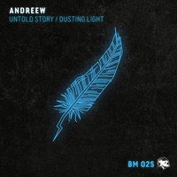 AndReew - Untold Story / Dusting Light