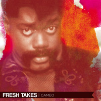 Cameo - Fresh Takes
