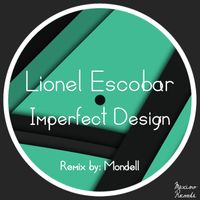 Lionel Escobar - Imperfect Design