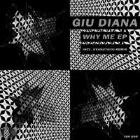 Giu Diana - Why Me EP