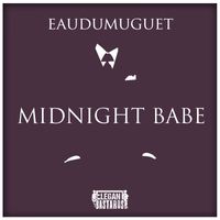 Eaudumuguet - Midnight Babe
