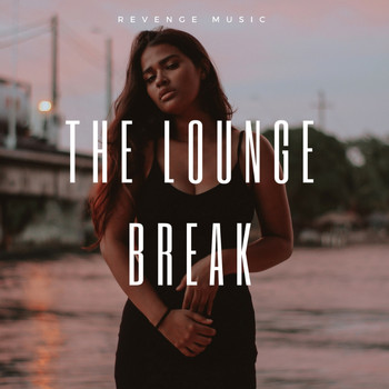 Various Artists - The Lounge Break