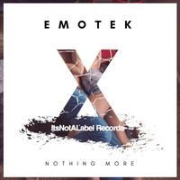 EmoTek - Nothing More