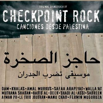 Varios Artistas - Checkpoint Rock: Canciones Desde Palestina