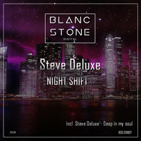 Steve Deluxe - Night Shift