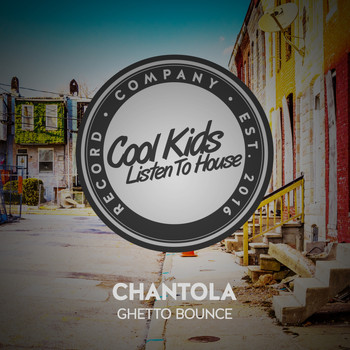 Chantola - Ghetto Bounce
