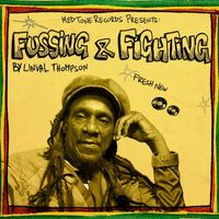 Linval Thompson - Fussing & Fighting - Single