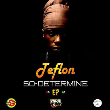 Teflon Young King - So Determine