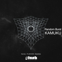 Kamuku - I Will / Random Burst