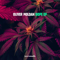 Oliver Moldan - Dope EP
