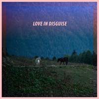 Tip Top Tellix - Love in Disguise