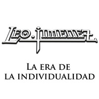 Leo Jiménez - La Era de la Individualidad