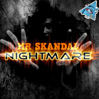 Mr Skandal - NIGHTMARE EP