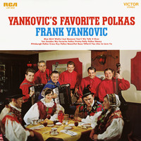 Frank Yankovic - Yankovic's Favorite Polkas