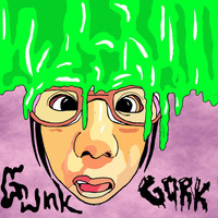 Gork - Gunk