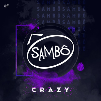 Sambô - Crazy