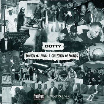 Dotty / - London X Living: A Collection Of Sounds