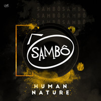 Sambô - Human Nature