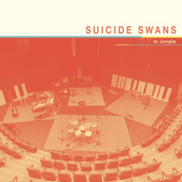 Suicide Swans / - la Jungla