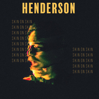 Henderson / - Skin On Skin