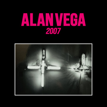 Alan Vega - 2007