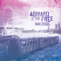 Abimaro and the Free - Mark, Remix