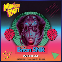Brian SNR - Wild Cat