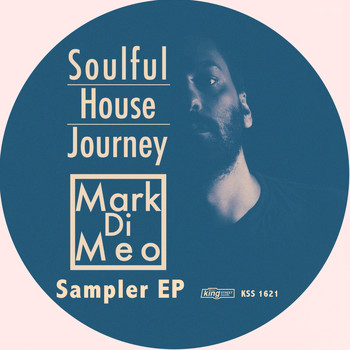 Various Artists - Soulful House Journey: Mark Di Meo Sampler EP