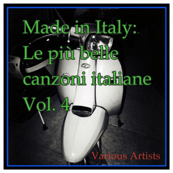 Various Artists - Made in italy: le più belle canzoni italiane, Vol. 4