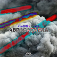 Charnel - Abracadabra (Explicit)