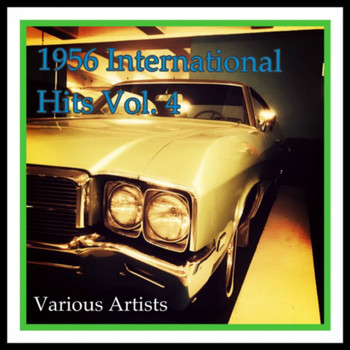 Various Artists - 1956 International Hits, Vol. 4