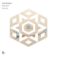 Nick Lampos - Leaving / Real Love