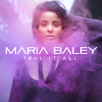 Maria Baley - Tell It All