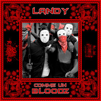 Landy - Comme un bloodz (Explicit)
