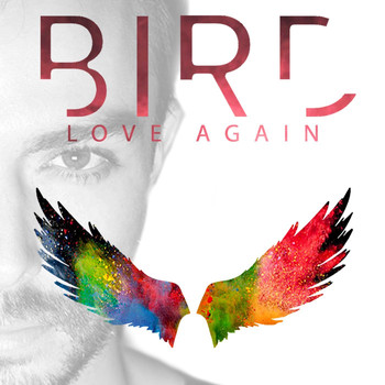 Bird - Love Again