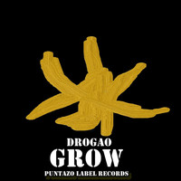 Drogao - Grow
