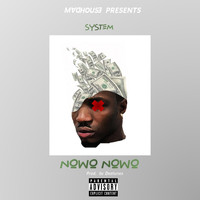 System - Nowo Nowo (Explicit)