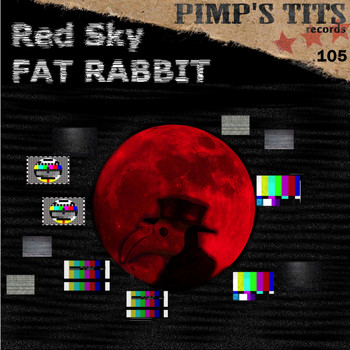 Fat Rabbit - Red Sky