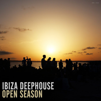 Various Artists - Ibiza Deephouse Open Season