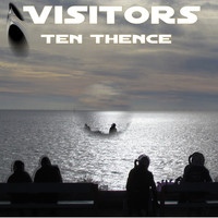 Ten Thence - Visitors