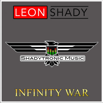 Leon Shady - Infinity War